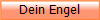 Dein Engel